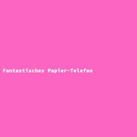 Fantastisches Papier-Telefon