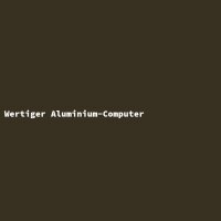 Wertiger Aluminium-Computer