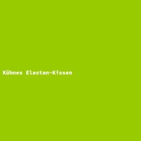 K&uuml;hnes Elastan-Kissen