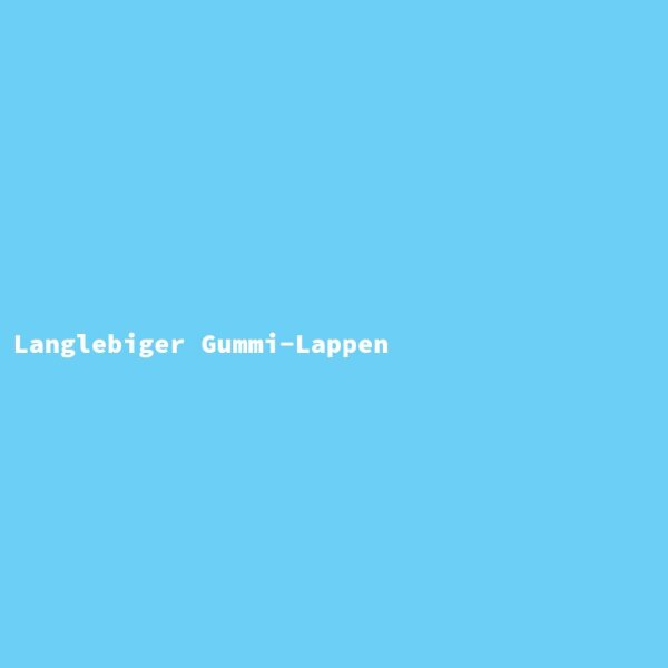 Langlebiger Gummi-Lappen