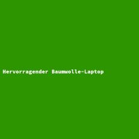 Hervorragender Baumwolle-Laptop