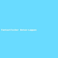 Fantastischer Beton-Lappen