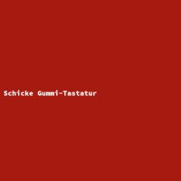 Schicke Gummi-Tastatur