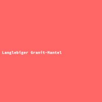 Langlebiger Granit-Mantel